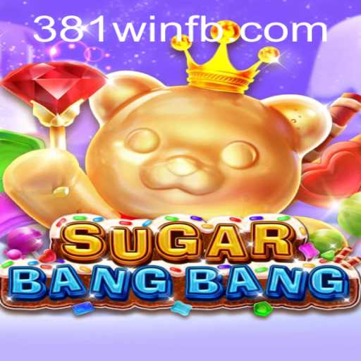 Explorando o Mundo Vibrante de SUGARBANGBANG: Um Novo Fenômeno de Jogo